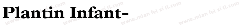 Plantin Infant字体转换
